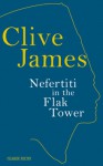 Nefertiti in the Flak Tower - Clive James