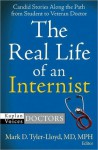 The Real Life of an Internist - Mark D. Tyler-Lloyd