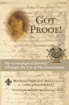 Got Proof!: My Genealogical Journey Through the Use of Documentation - Michael Nolan Henderson, Anita Rochelle