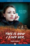 This Is How I Find Her - Sara Polsky