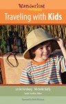 Wanderlust and Lipstick: Traveling with Kids - Leslie Forsberg, Michelle Duffy