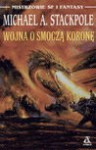 Wojna o smoczą koronę - Michael A. Stackpole