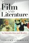 Film and Literature: An Introduction and Reader - Timothy Corrigan