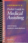 Lippincott's Pocket Guide To Medical Assisting - Julie B. Hosley