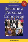 Become a Personal Concierge [With CDROM] - Jennifer James