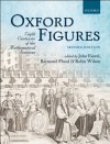 Oxford Figures: Eight Centuries of the Mathematical Sciences - John Fauvel, Raymond Flood, Robin Wilson