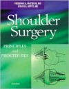 Shoulder Surgery: Principles and Procedures - Frederick A. Matsen, Steven B. Lippitt