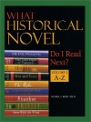 What Historical Novel Do I Read Next? - Daniel S. Burt