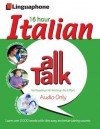 Italian All Talk Complete Language Course (16 Hour/16 Cds): Learn To Understand And Speak Italian With Linguaphone Language Programs - Beatrice Giudice