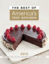 The Best of America's Test Kitchen 2012: The Year's Best Recipes, Equipment Reviews, and Tastings - America's Test Kitchen