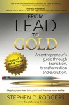 Lead to Gold - Stephen Rodgers, Brian Tracy