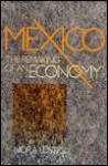 Mexico, The Remaking Of An Economy - Nora Lustig