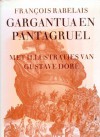 Gargantua en Pantagruel - François Rabelais