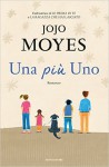 Una più Uno - Jojo Moyes