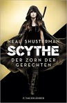 Scythe - Der Zorn der Gerechten - Kristian Lutze, Neal Shusterman, Pauline Kurbasik