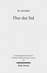 Uber Den Tod - Michael Erler, Reinhard Feldmeier, Sven Grosse, Achim Lohmar