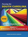 Passing the South Carolina End of Course Exam in Algebra I/Math for the Technologies II - Laurie Sabbarese, Colleen Pintozzi