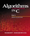 Algorithms in C, Part 5: Graph Algorithms (3rd Edition) (Pt.5) - Robert Sedgewick