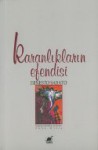 Karanlıkların Efendisi - Ernesto Sábato, Suna Kılıç