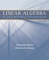 Linear Algebra: A Geometric Approach - Ted Shifrin, Malcolm Adams