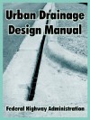 Urban Drainage Design Manual - Federal Highway Administration