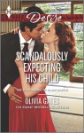 Scandalously Expecting His Child - Olivia Gates