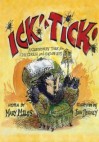 Ick! A Tick! - Mary Miles, John Devaney