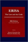 Erisa: The Law and the Code, 2004 Edition - Sharon F. Fountain, Michael G. Kushner