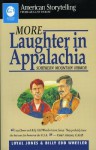 More Laughter in Appalachia - Loyal Jones