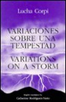 Variaciones Sobre Una Tempestad = Variations On A Storm - Lucha Corpi