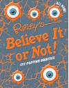 Ripley's Believe It Or Not! Eye-Popping Oddities (ANNUAL) - Ripley's Believe It Or Not!