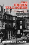 Urban Villagers: Group and Class in the Life of Italian-Americans - Herbert J. Gans