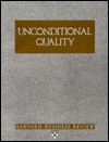 Unconditional Quality - Harvard Business Review