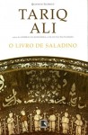 O Livro de Saladino - Tariq Ali, Beatriz Horta