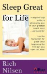 Sleep Great for Life - Richard J. Nilsen