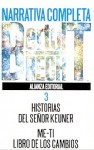 Narrativa Completa 3: Historias del señor Keuner / Me-ti, libro de los caminos - Bertolt Brecht, Juan José del Solar