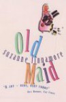 Old Maid - Suzanne Finnamore