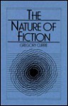 The Nature of Fiction - Gregory Currie