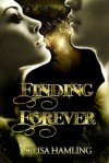 Finding Forever (Finding Forever, #1) - Melisa M. Hamling