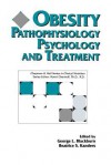 Obesity: Pathophysiol, Psychol & Treatment - George L. Blackburn