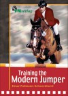 Training the Modern Jumper - Elmar Pollmann-Schweckhorst