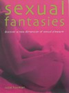 Sexual Fantasies: Discover a New Dimension of Sexual Pleasure - Suzie Hayman