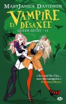 Vampire et Désaxée (Queen Betsy, #11) - MaryJanice Davidson