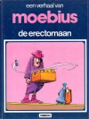 De erectomaan (Een verhaal van, #17) - Mœbius