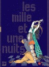 Les mille et une nuits (Catalague de l'exposition à l'Institut du monde arabe) - Andre Miquel