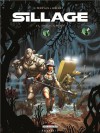 Sillage: Chasse gardée - Jean-David Morvan, Philippe Buchet