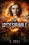 The Undesirable - Sara Celi