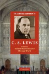 The Cambridge Companion to C. S. Lewis (Cambridge Companions to Religion) - Robert MacSwain, Michael Ward