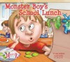 Monster Boy's School Lunch - Carl Emerson