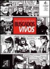 Buscados Vivos - Juan Sasturain